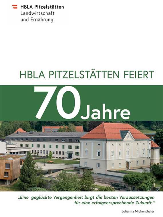 Festschrift - 70 Jahre HBLA Pitzelstätten
